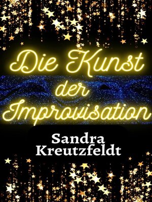 cover image of Die Kunst der Improvisation